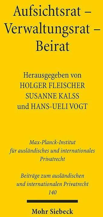 Produktbild Aufsichtsrat - Verwaltungsrat - Beirat (Deutsch, Holger Fleischer, Hans-Ueli Vogt, Susanne Kalss, 2023)