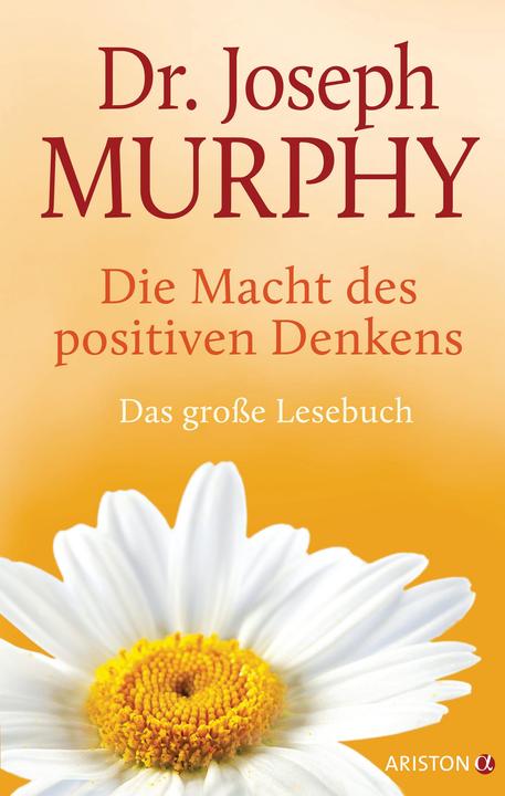 Produktbild Ariston Die Macht des positiven Denkens (Deutsch, Joseph Murphy, 2018)