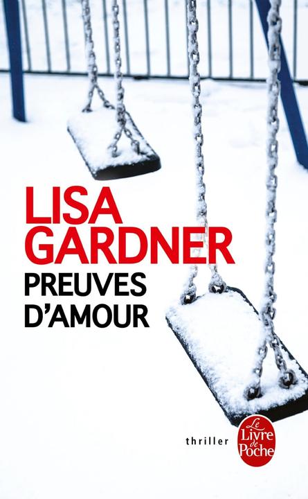 Produktbild Preuves d'amour (Französisch, Lisa Gardner, 2015)