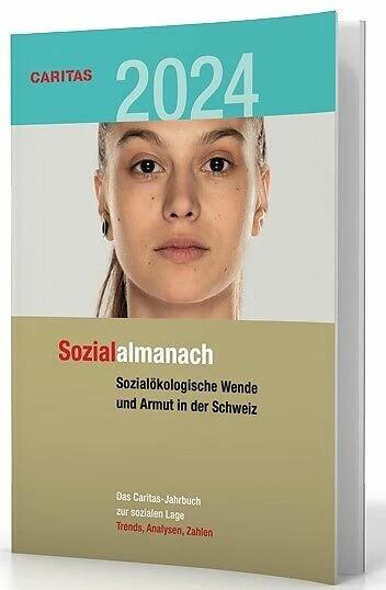 Immagine prodotto Sozialalmanach 2024 - Sozialökologische Wende und Armut in der Schweiz (Tedesco, Fabian Saner, 2023)