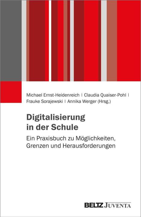 Produktbild Digitalisierung in der Schule (Deutsch, Frauke Sorajewski, Michael Ernst-Heidenreich, Annika Werger, Claudia Quaiser-Pohl, 2024)
