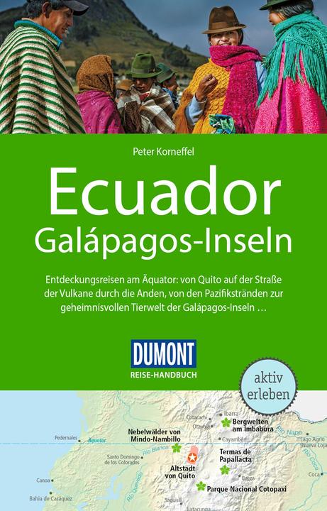 Produktbild Reise-Handbuch Reiseführer Ecuador, Galápagos-Inseln (Deutsch, Peter Korneffel, 2023)