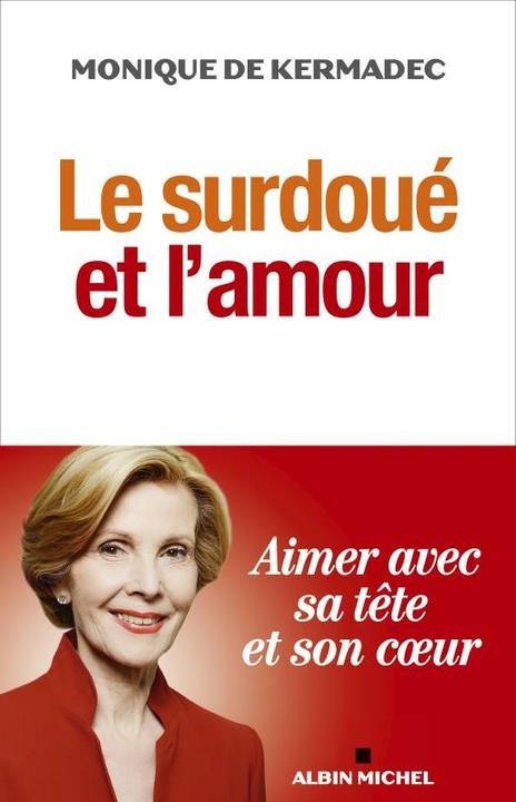 Image du produit Albin Michel Le surdoué et l'amour (Français, Monique de Kermadec, 2020)