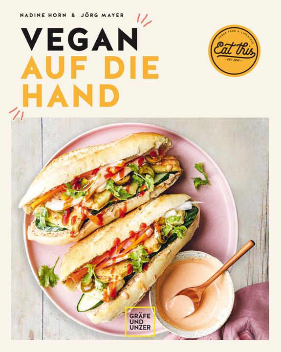 Image du produit Vegan auf die Hand (Allemand, Jörg Mayer, Nadine Horn, 2021)