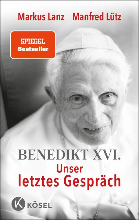 Produktbild Benedikt XVI. - Unser letztes Gespräch (Deutsch, Manfred Lütz, Markus Lanz, 2023)