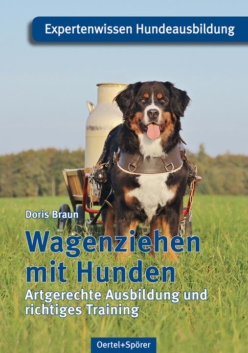 Wagenziehen mit Hunden (Deutsch, Doris Braun, 2014)