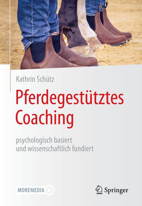 Immagine prodotto Pferdegestütztes Coaching – psychologisch basiert und wissenschaftlich fundiert (Tedesco, Kathrin Schütz, 2022)