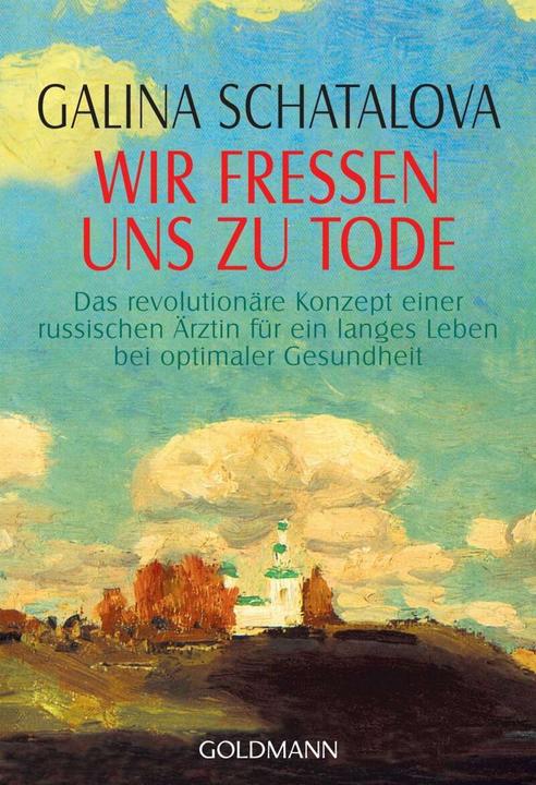 Actual product image Wir fressen uns zu Tode (German, Galina Shatalova, Felix Eder, 2002)