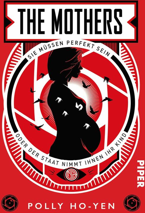 Actual product image The Mothers – Sie müssen perfekt sein oder der Staat nimmt ihnen ihr Kind (German, Polly Ho-Yen, 2023)