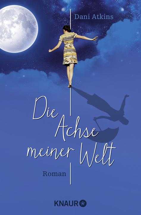 Produktbild Die Achse meiner Welt (Deutsch, Birgit Moosmüller, Dani Atkins, 2014)