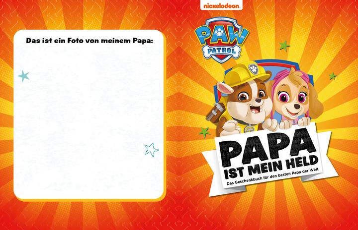 Immagine prodotto Paw Patrol - Papa ist mein Held (Tedesco, Jillian Harker, Casa editrice Schwager & Steinlein, 2023)