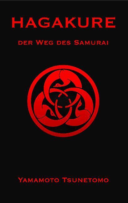 Hagakure (Deutsch, Yamamoto, Tsunetomo, 2012)
