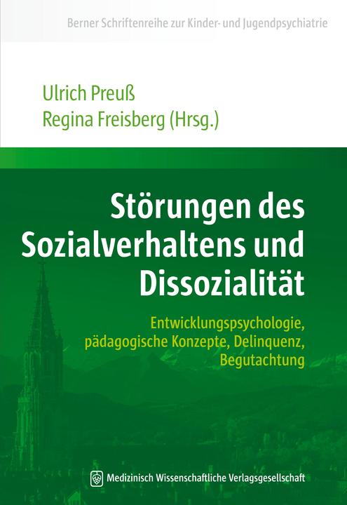 Produktbild Störungen des Sozialverhaltens und Dissozialität (Deutsch, Ulrich Preuss, Regina Freisberg, 2014)
