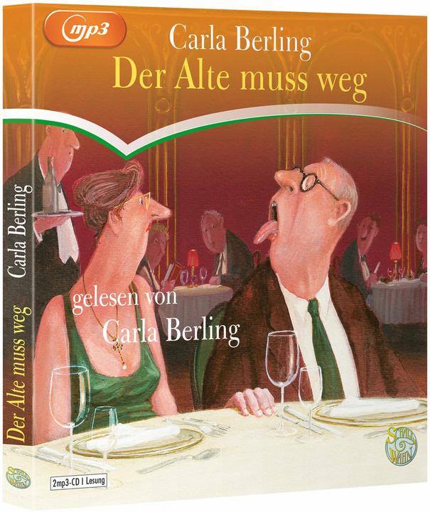 Produktbild Der Alte muss weg (Carla Berling, Deutsch)