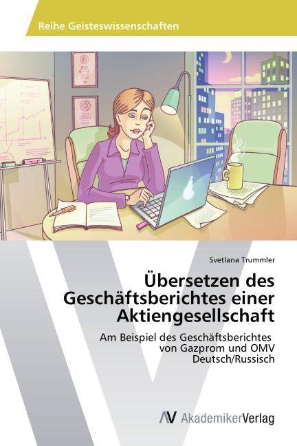 Produktbild Übersetzen des Geschäftsberichtes einer Aktiengesellschaft (Deutsch, 2014)