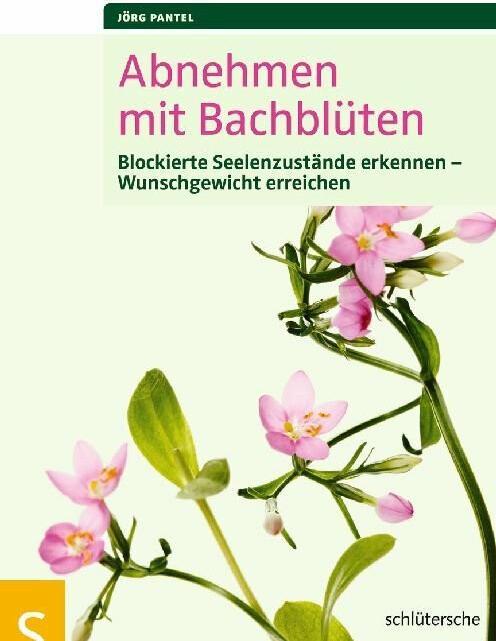 Produktbild Abnehmen mit Bachblüten (Deutsch, Jörg Pantel, 2011)