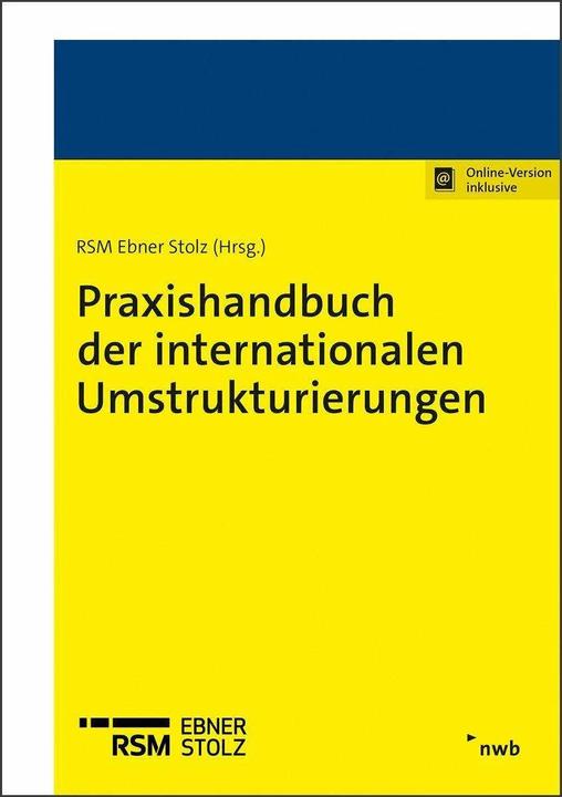 Immagine prodotto Praxishandbuch der internationalen Umstrukturierungen (Tedesco, Niklas Färber, Sebastian Hölscher, Yannik Badde, Arne Bühler, Alexander Euchner, 2023)