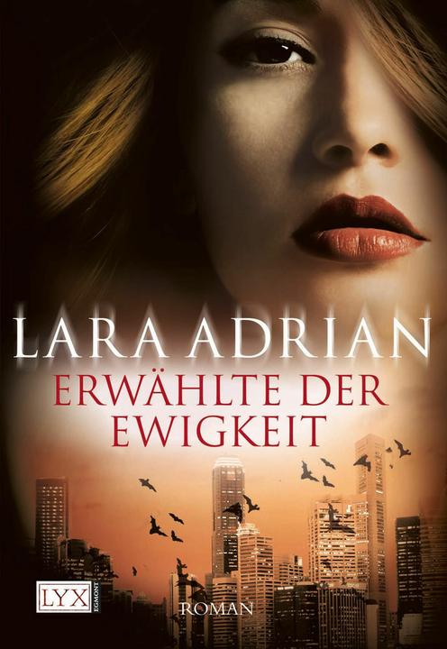Produktbild Erwählte der Ewigkeit (Deutsch, Lara Adrian, 2012)