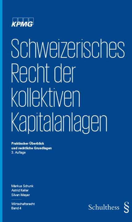 Produktbild Schweizerisches Recht der kollektiven Kapitalanlagen (Deutsch, Silvan Meyer, 2017)