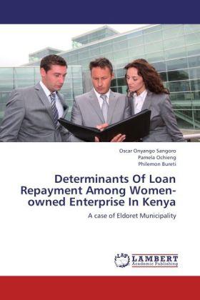 Actual product image Determinants Of Loan Repayment Among Women-owned Enterprise In Kenya (German, Pamela Ochieng, Philemon Bureti, Oscar Onyango Sangoro, 2012)