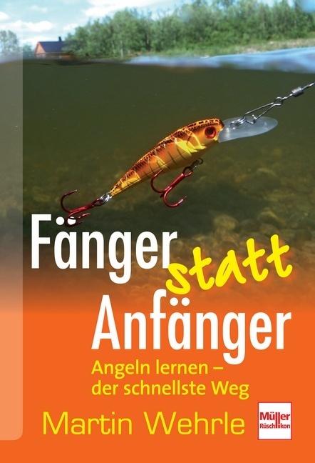 Actual product image Fänger statt Anfänger (German, Martin Wehrle, 2014)