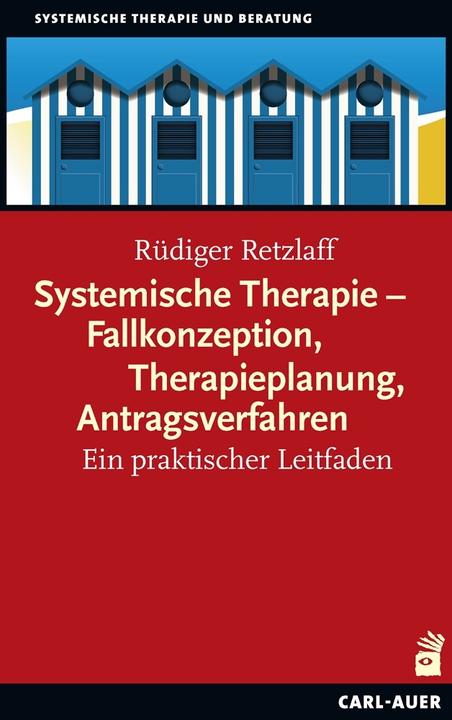Immagine prodotto Systemische Therapie – Fallkonzeption, Therapieplanung, Antragsverfahren (Tedesco, Rüdiger Retzlaff, 2021)