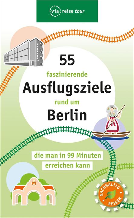 Immagine prodotto 55 faszinierende Ausflugsziele rund um Berlin (Tedesco, Klaus Scheddel, 2020)