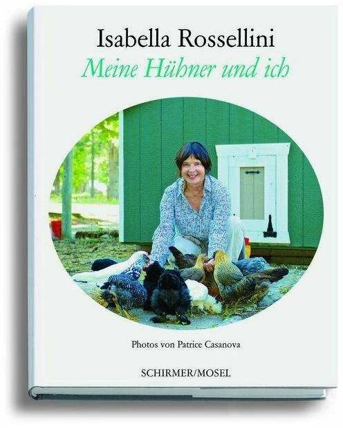 Image du produit Meine Hühner und ich (Allemand, Isabella Rossellini, Patrice Casanova, 2017)
