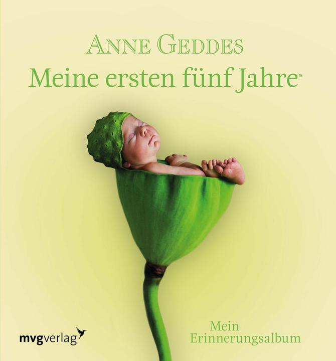 Produktbild Meine ersten fünf Jahre (Deutsch, Anne Geddes, 2016)