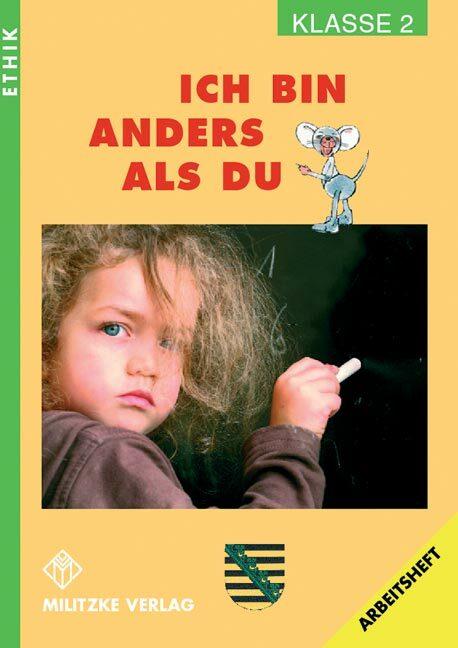 Produktbild Ethik Grundschule / Ich bin anders als Du - Landesausgabe Sachsen (Deutsch, Barbara Brüning, 2007)