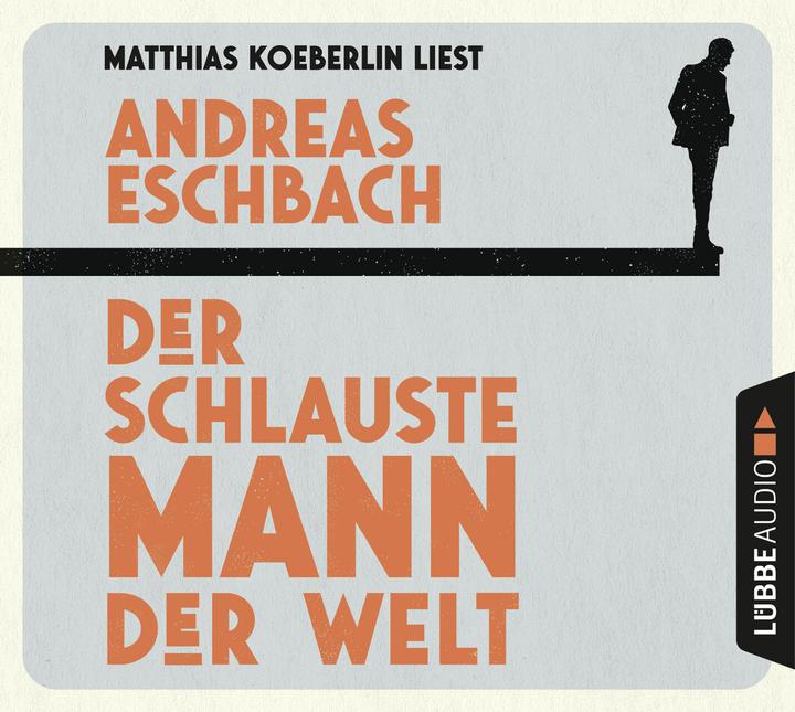 Produktbild Der schlauste Mann der Welt (Andreas Eschbach, Deutsch)