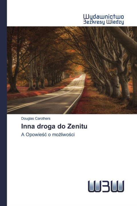 Image du produit Inna droga do Zenitu (Allemand, Douglas Carothers, 2020)