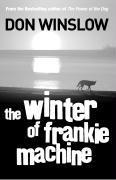 Actual product image The Winter of Frankie Machine (English, Don Winslow, 2008)