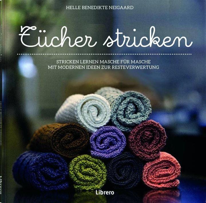 Immagine prodotto Tücher stricken für Küche und Bad (Tedesco, Neigaard Helle Benedikte, 2017)