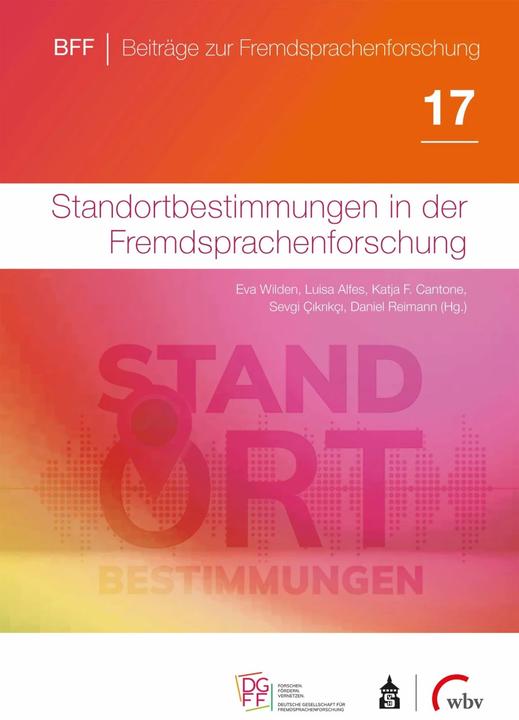 Actual product image WBV Standortbestimmungen in der Fremdsprachenforschung (German, Katja F. Cantone, ZayDesign, Eva Wilden, Luisa Alfes, Daniel Reimann, Sevgi Cikrikci, 2022)