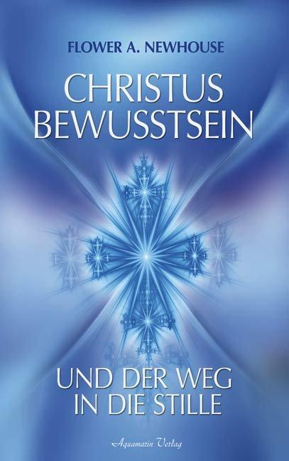 Immagine prodotto Gesammelte Werke 1. Christus-Bewusstsein (Tedesco, Fiore A. Newhouse, 2007)