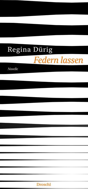 Produktbild Federn lassen (Deutsch, Regina Dürig, 2021)