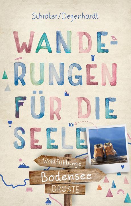 Produktbild Bodensee. Wanderungen für die Seele (Deutsch, Tatjana Degenhardt, 2019)