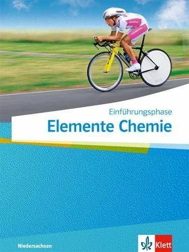 Actual product image Elemente Chemie Einführungsphase. Schülerbuch Klasse 11 (G9) (German, Ernst Klett Publishers, 2018)