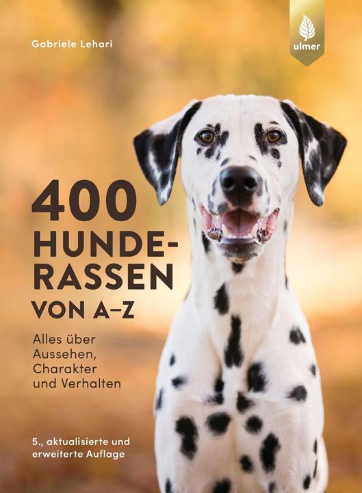 400 Hunderassen von A-Z (German, Gabriele Lehari, 2022)