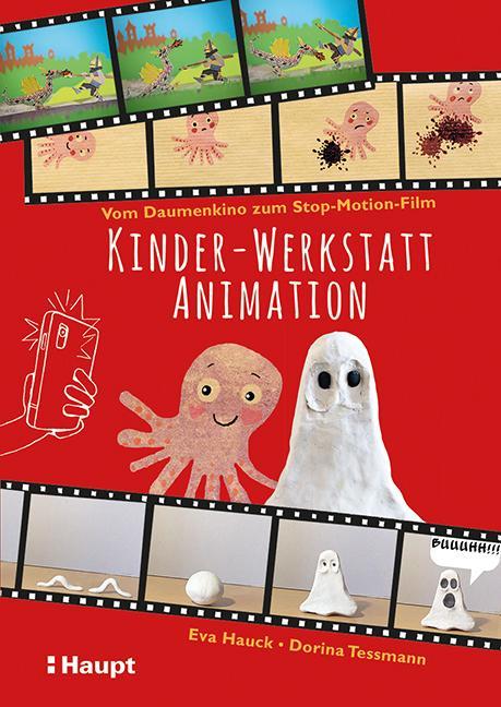 Immagine prodotto Kinder-Werkstatt Animation (Tedesco, Dorina Tessmann, Eva Hauck, 2021)