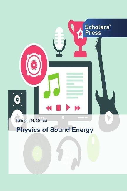 Immagine prodotto Physics of Sound Energy (Tedesco, Nitingiri N. Gosai, 2016)