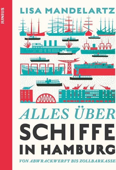 Produktbild Mandelartz:Alles über Schiffe in Hambur (Deutsch, Lisa, Mandelartz, 2025)