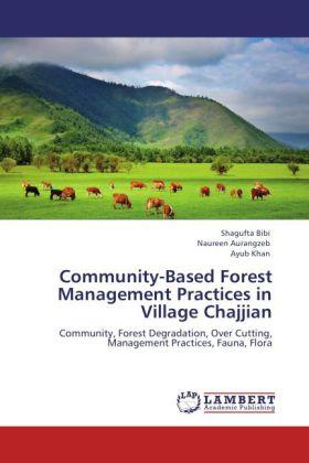 Produktbild Community-Based Forest Management Practices in Village Chajjian (Deutsch, Ayub Khan, Shagufta Bibi, Naureen Aurangzeb, 2011)