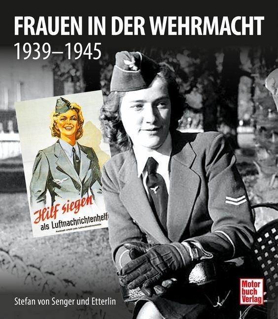 Produktbild Frauen in der Wehrmacht (Deutsch, Stefan von Senger und Etterlin, 2021)