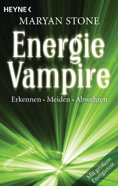 Actual product image Energievampire erkennen, meiden, abwehren (German, Maryan Stone, 2011)