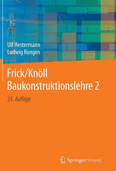 Actual product image Frick/Knöll Baukonstruktionslehre 2 (German, Ulf Hestermann, Ludwig Rongen, 2019)