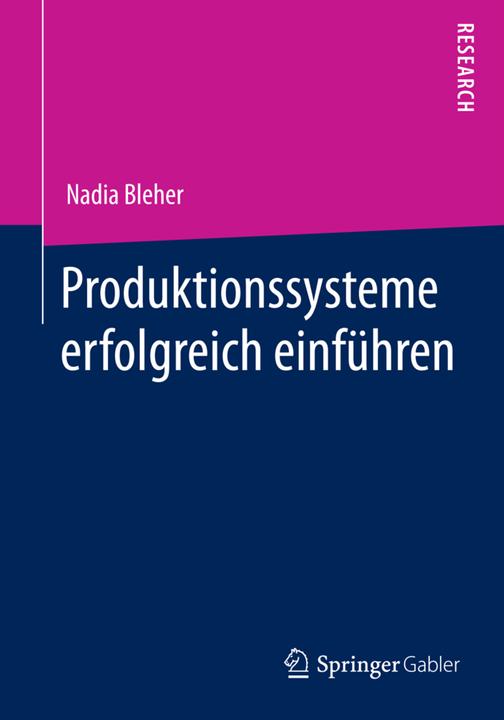 Actual product image Produktionssysteme erfolgreich einführen (Dutch, Nadia Bleher, 2014)