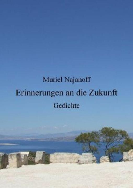 Produktbild Erinnerungen an die Zukunft (Deutsch, Muriel Najanoff, 2013)