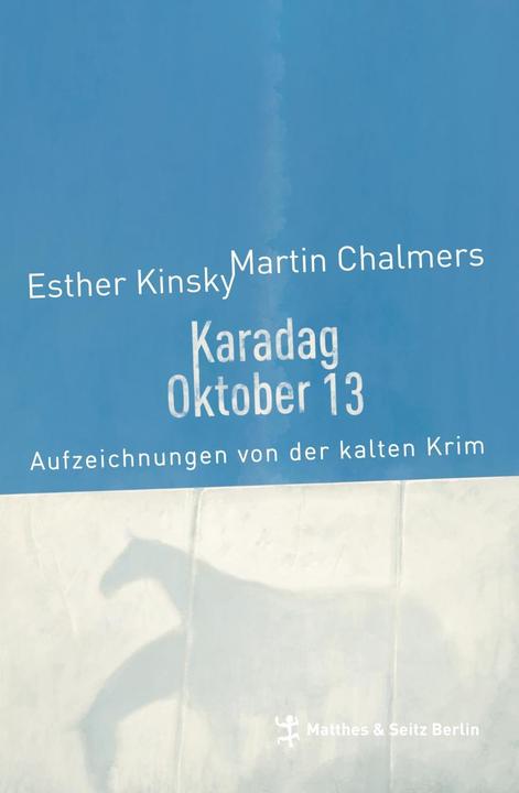 Image du produit Karadag octobre 13 (Allemand, Esther Kinsky, Martin Chalmers, 2015)